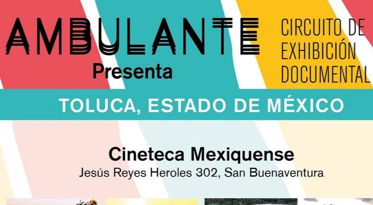 Invade Ambulante la Cineteca Mexiquense