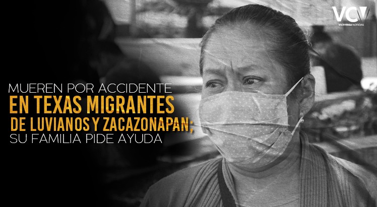 Mueren por accidente en Texas migrantes de Luvianos y Zacazonapan; su familia pide ayuda